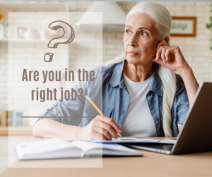 Are you in the right job?