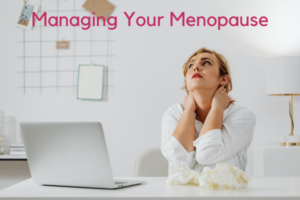 Managing Your Menopause. Eat Less Crap