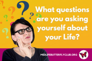 What-Questions-are you-asking yourself about your life?