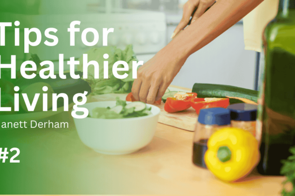 Tips For Healthier Living