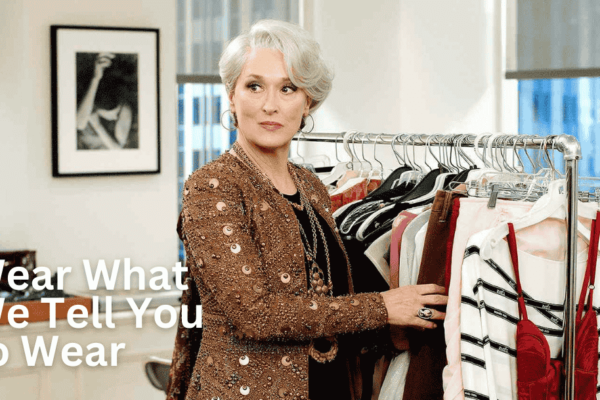 Wear What We Tell You To Wear