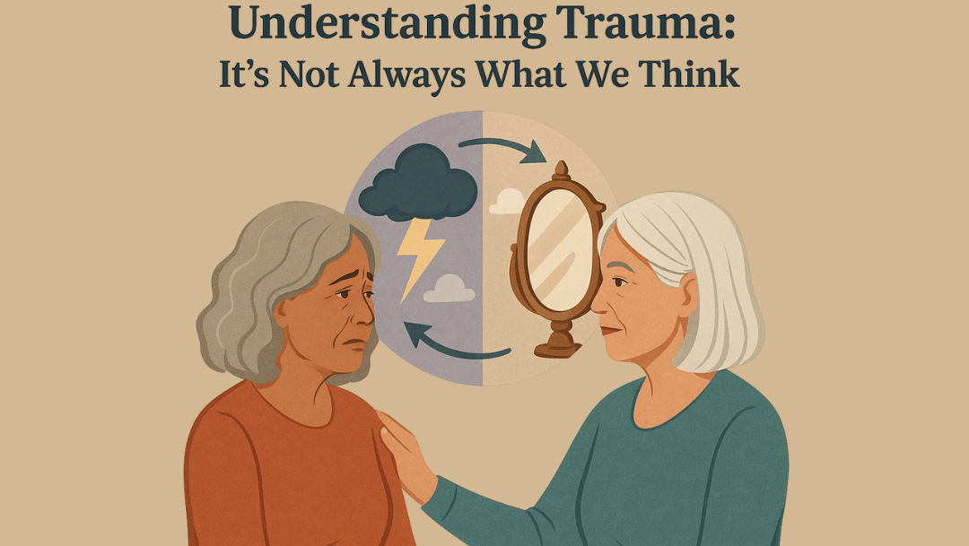 Understanding Trauma It’s Not Always What We Think (5)